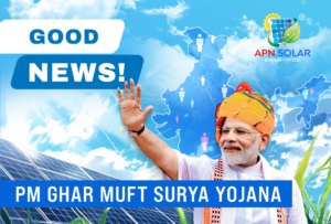 APN Solar Energy Joins PM Surya Ghar Yojana