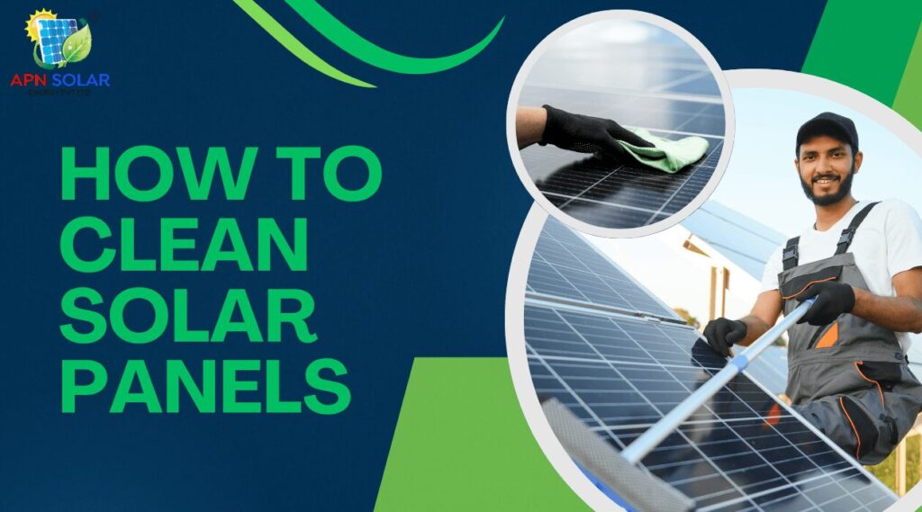 How to Clean Solar Panels