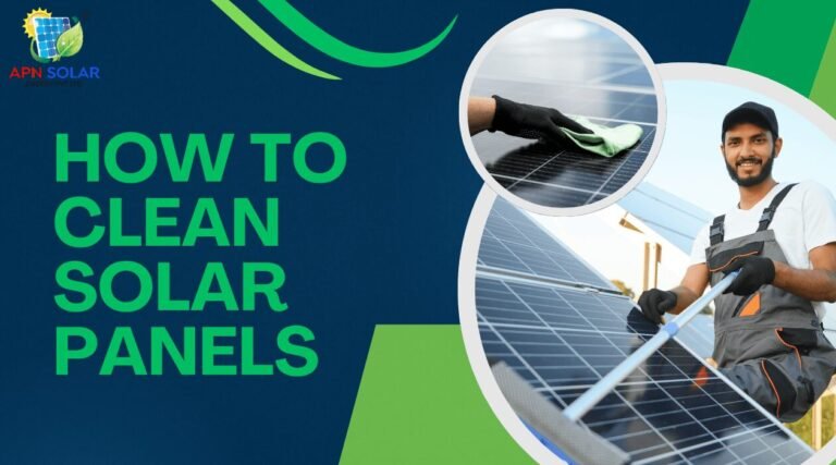 How to Clean Solar Panels at Home - Improve Solar Efficiency