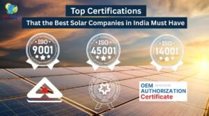 Top Solar Certifications for the Top Solar Companies in India