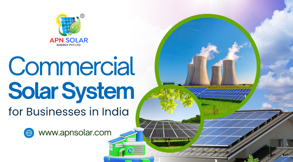 Commercial Solar System for Business in India